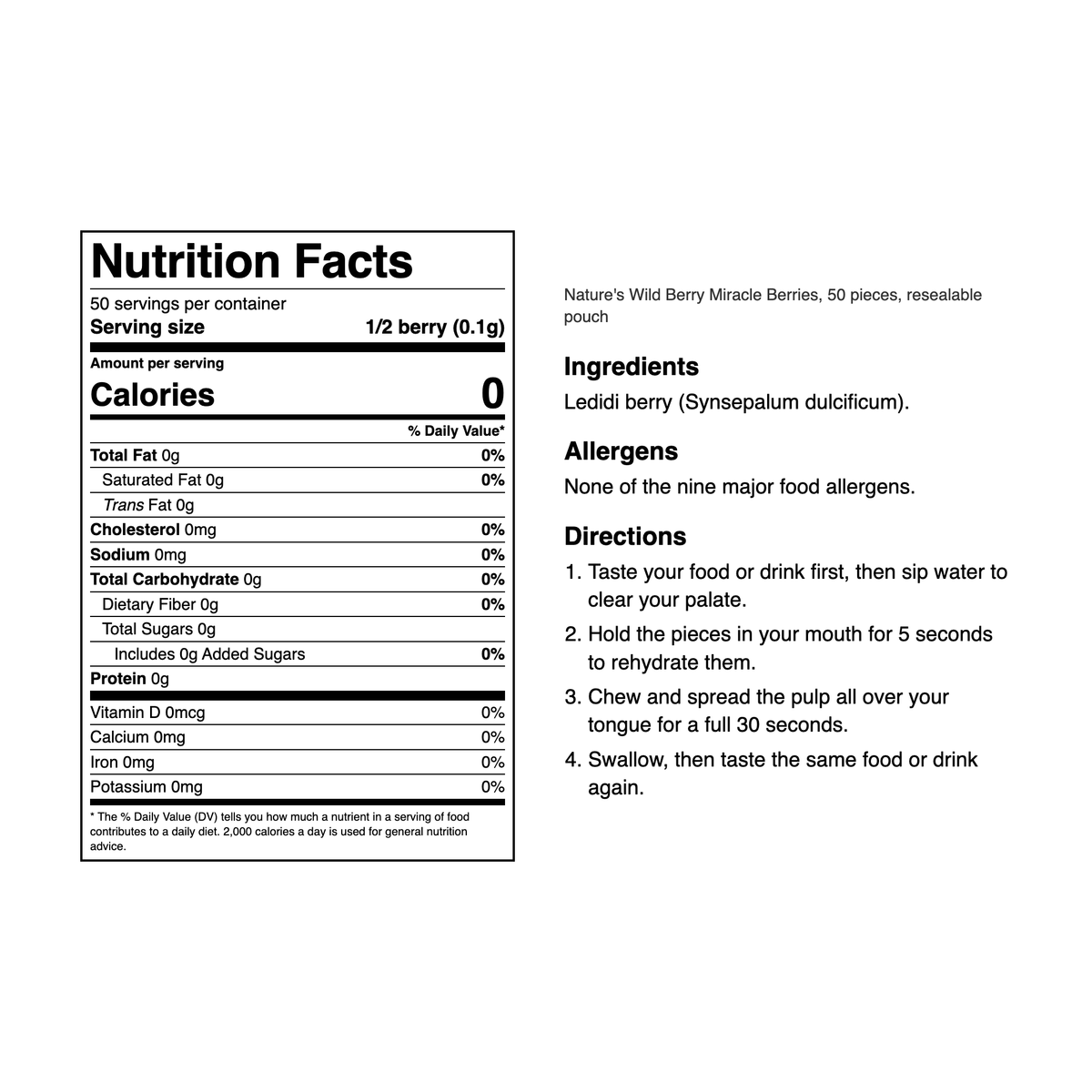 Nutrition Facts, ingredients and directions for Nature's Wild Berry Miracle Berries, 50-piece resealable pouch