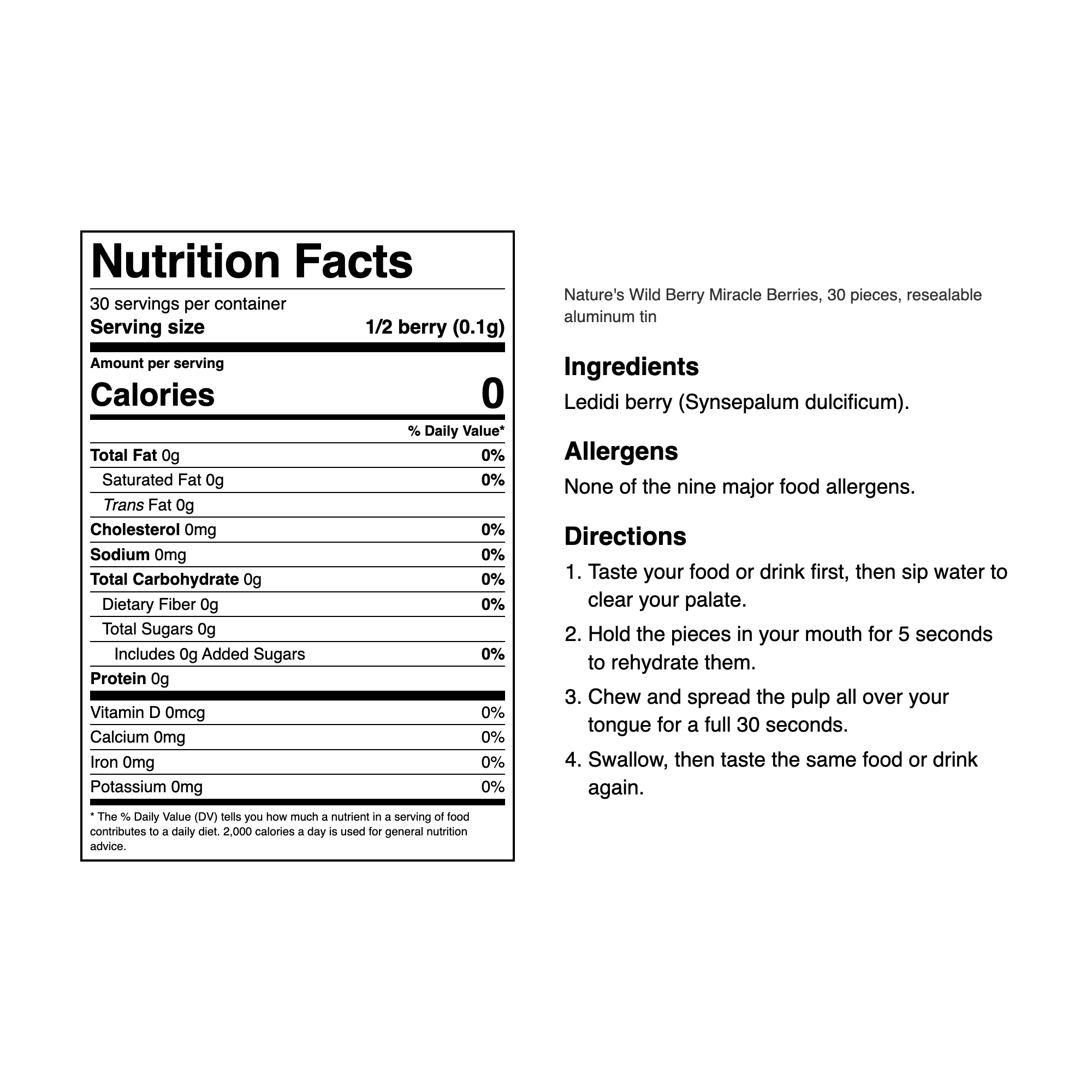 Nutrition Facts, ingredients and directions for Nature's Wild Berry Miracle Berries, 30-piece resealable aluminum tin